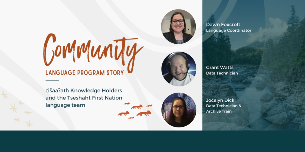 Tseshaht Language team recipients of FPCC's First Nations Language Technology Program